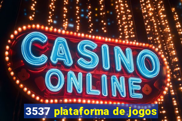 3537 plataforma de jogos